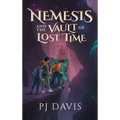 Nemesis and the Vault of Lost Time - Hardcover