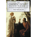 The Gnostic Gospel of St. Thomas: Meditations on the Mystical Teachings - Paperback