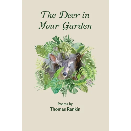 The Deer in Your Garden - Paperback