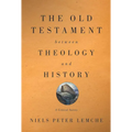 Old Testament Between Theology and History: A Critical Survey - Paperback