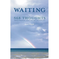 Waiting: 568 Thoughts While Waiting for a Heart Transplant - Paperback