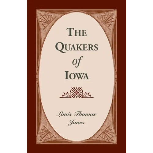 The Quakers of Iowa - Paperback