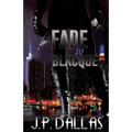 Fade to Blacque - Paperback