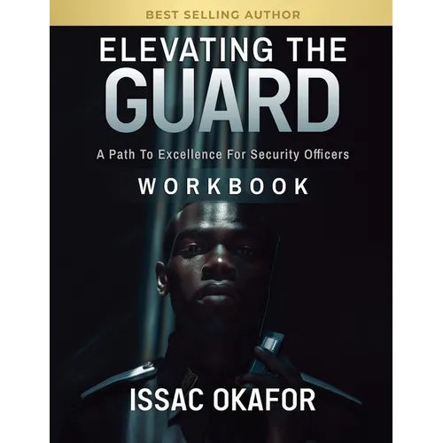 Elevating the Guard Workbook - Paperback
