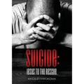 Suicide: Jesus to the Rescue. - Paperback