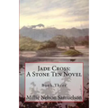Jade Cross: A Stone Ten Novel - Paperback