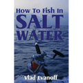 How To Fish In Salt Water - Paperback