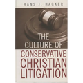 The Culture of Conservative Christian Litigation - Paperback