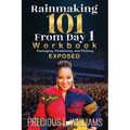 Rainmaking 101 From Day 1: Workbook - Paperback
