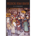 Influencing Human Behavior - Paperback