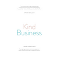 Kind Business: Values create Value - Paperback