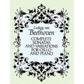Complete Sonatas and Variations for Cello and Piano - Paperback
