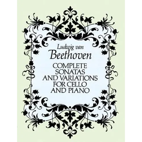Complete Sonatas and Variations for Cello and Piano - Paperback