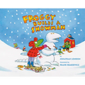 Froggy Builds a Snowman - Hardcover
