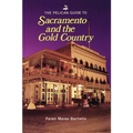 Pelican Guide to Sacramento and the Gold - Paperback