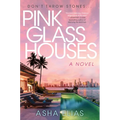 Pink Glass Houses - Hardcover