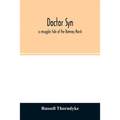 Doctor Syn; a smuggler tale of the Romney Marsh - Paperback