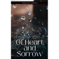 Of Heart and Sorrow - Paperback