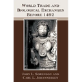 World Trade and Biological Exchanges Before 1492 - Paperback