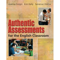 Authentic Assessments for the English Classroom - Paperback