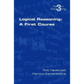 Logical Reasoning: A First Course - Paperback