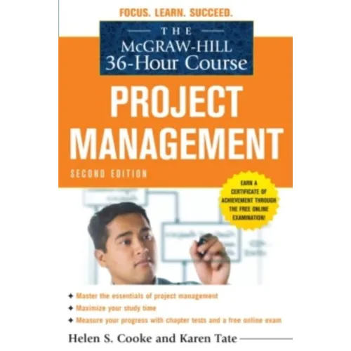 The McGraw-Hill 36-Hour Course: Project Management, Second Edition - Paperback