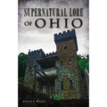 Supernatural Lore of Ohio - Paperback