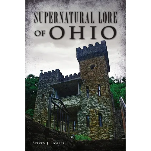Supernatural Lore of Ohio - Paperback
