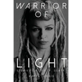 Warrior of Light: Stories of Life + Death - Paperback