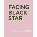 Facing Black Star - Hardcover