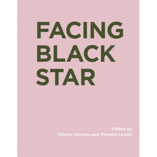 Facing Black Star - Hardcover