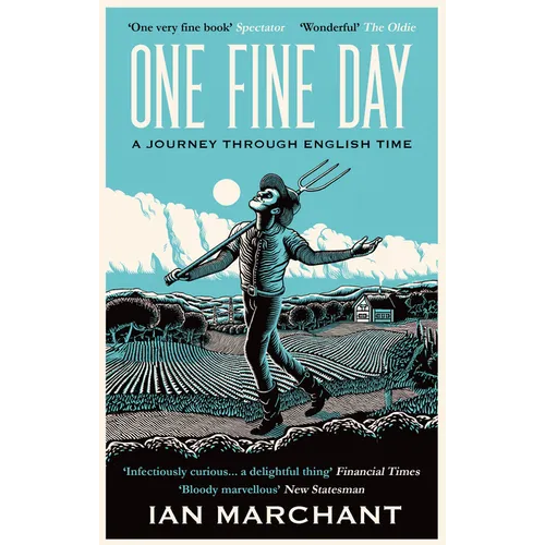 One Fine Day: A Journey Through English Time - Paperback