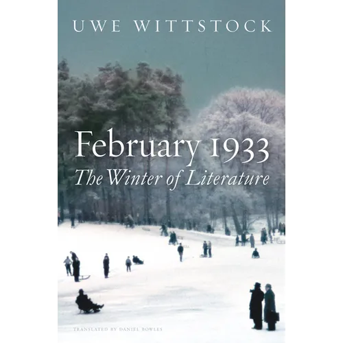February 1933: The Winter of Literature - Hardcover