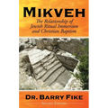 Mikveh: Jewish Ritual Immersion and Christian Baptism - Paperback