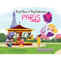 Travel Tales of Tiny Fashionista - Paris - Paperback