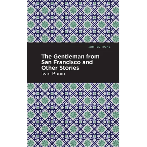 The Gentleman from San Francisco and Other Stories - Paperback