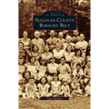 Sullivan County Borscht Belt - Hardcover