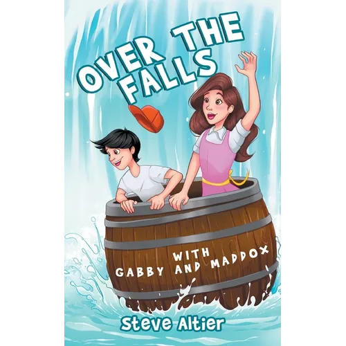 Over the Falls with Gabby and Maddox - Paperback