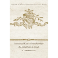Immanuel Kant's Groundwork for the Metaphysics of Morals: A Commentary - Hardcover