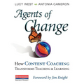Agents of Change: How Content Coaching Transforms Teaching and Learning - Paperback