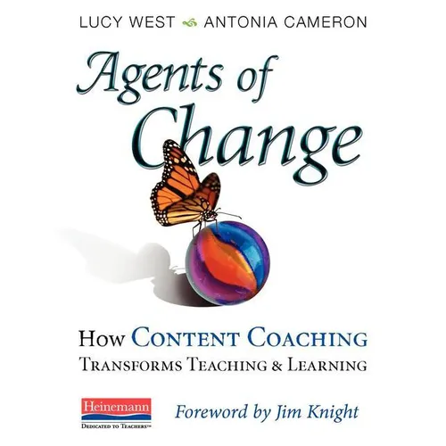 Agents of Change: How Content Coaching Transforms Teaching and Learning - Paperback