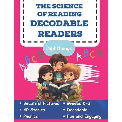 The Science of Reading Decodable readers: Decodable Reading for Homeschool and the Classroom - Paperback