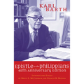 The Epistle to the Philippians, 40th Anniversary Edition - Paperback