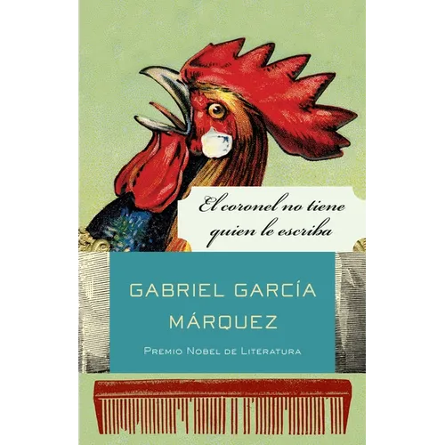 El Coronel No Tiene Quien Le Escriba / No One Writes to the Colonel and Other Stories - Paperback