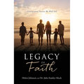 Legacy of Faith: Generational Stories We Will Tell - Paperback