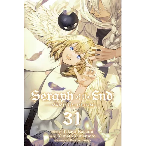 Seraph of the End, Vol. 31: Vampire Reign - Paperback