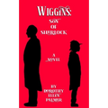 Wiggins: Son of Sherlock - Paperback