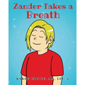 Zander Takes a Breath - Paperback