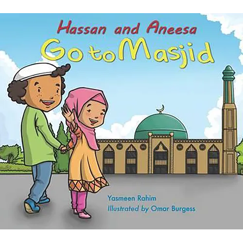 Hassan and Aneesa Go to Masjid - Paperback