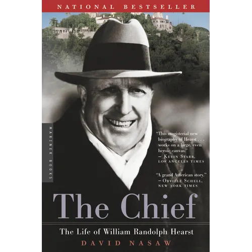 The Chief: The Life of William Randolph Hearst - Paperback